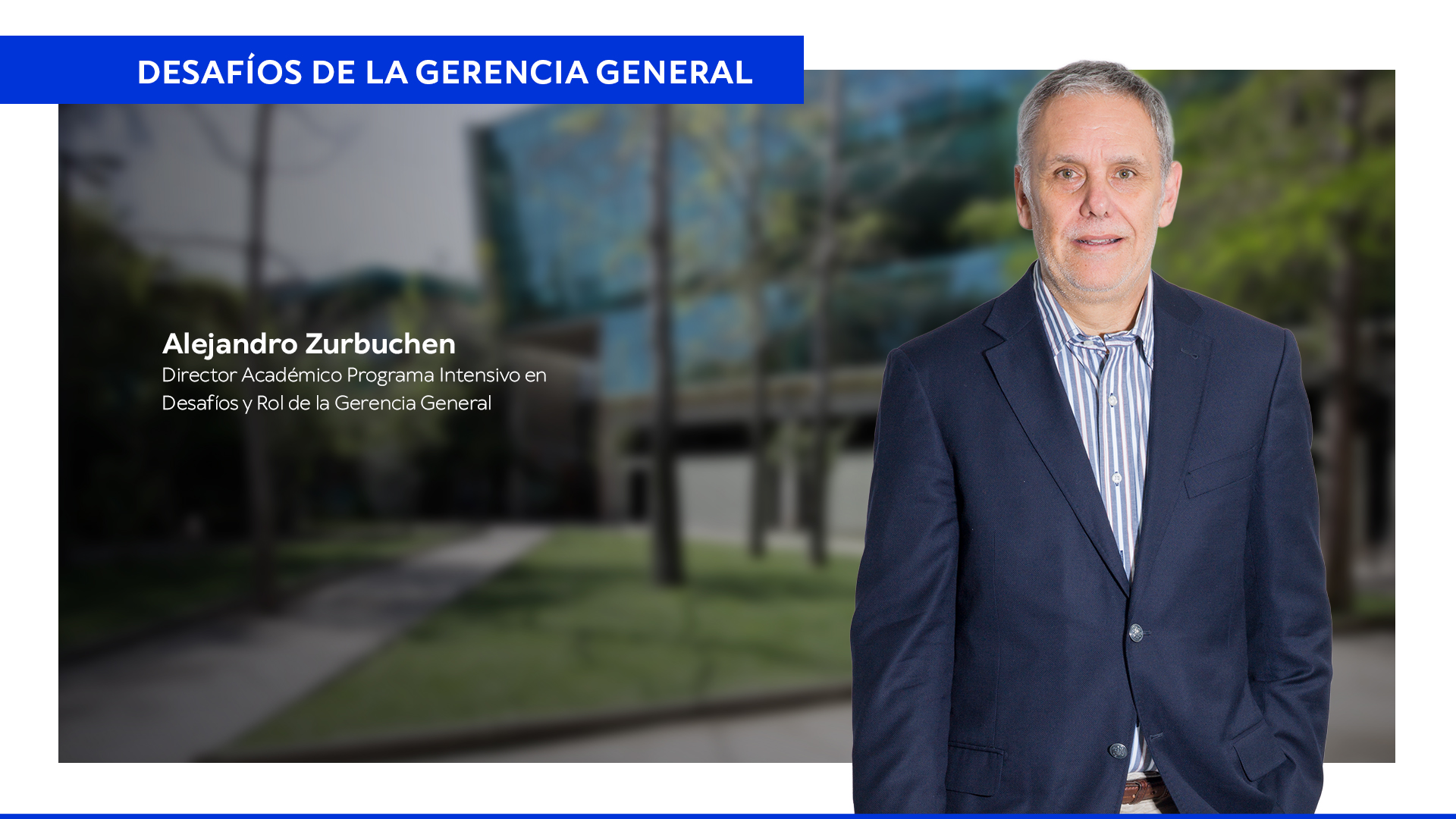 Liderazgo en tiempos de cambio: los nuevos desafíos de la gerencia general en Chile