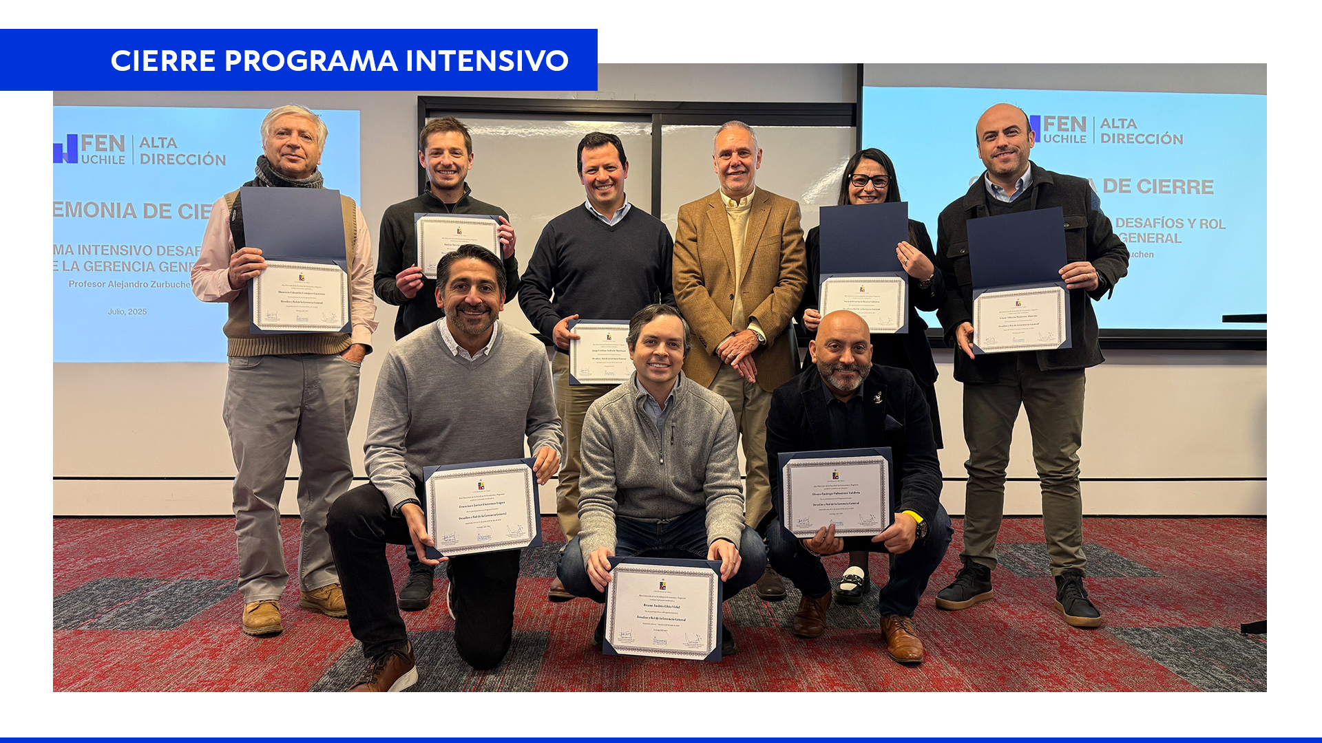 Finaliza con éxito la cuarta edición del Programa Intensivo Desafíos y el Rol de la Gerencia General de Alta Dirección FEN U. de Chile